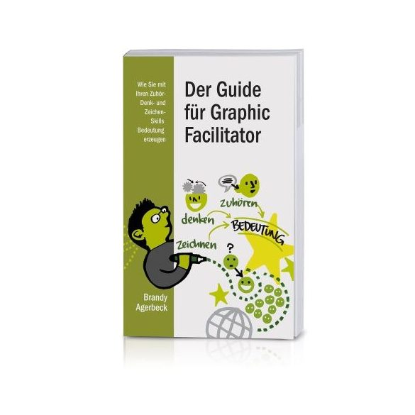The Graphic Facilitator Guide 