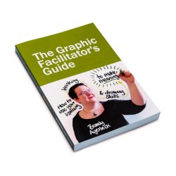 The Graphic Facilitator's Guide